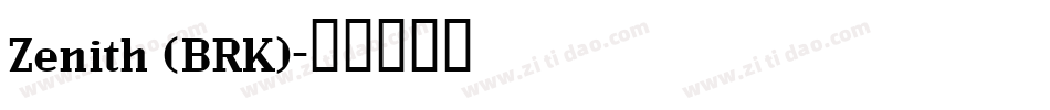 Zenith (BRK)字体转换